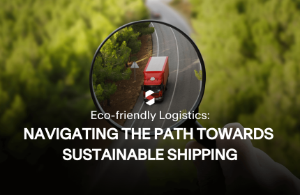Eco-friendly Logistics Navigating the Path Towards Sustainable Shipping (1)